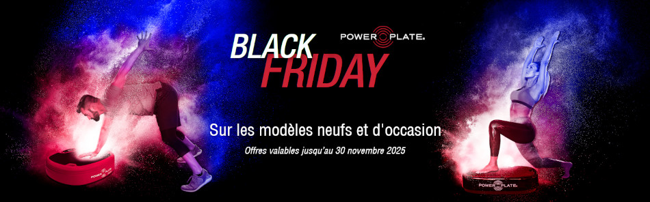 power plate black friday offres