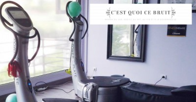 c-est-quoi-ce-bruit-25-07-16-et-power-plate-sport