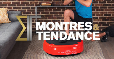 montres-et-tendance-11-07-19-power-plate