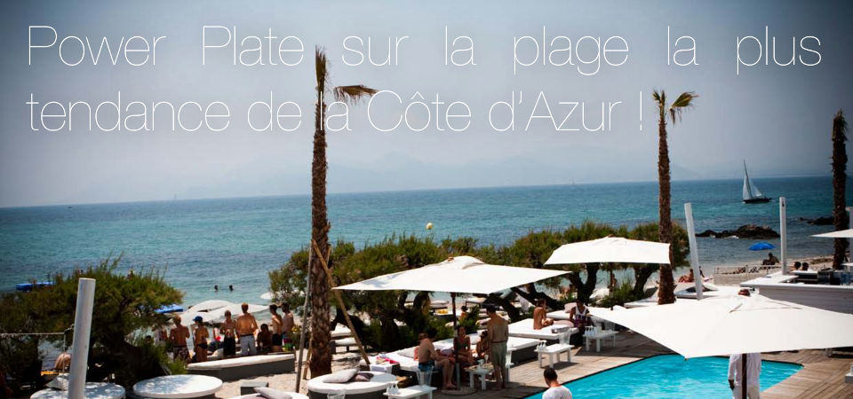 Power Plate sur la plage cote d'azur