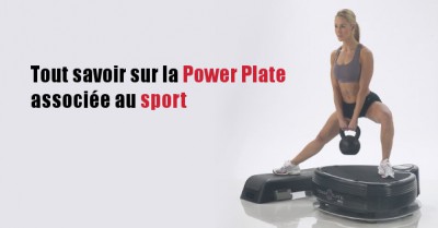 tout-savoir-sur-la-power-plate-associee-au-sport